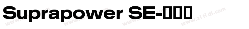 Suprapower SE字体转换